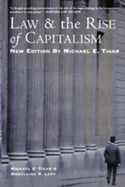 Law and the Rise of Capitalism 2nd 9781583670309 Front Cover
