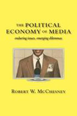 The Political Economy of Media