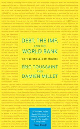 Debt, the IMF, and the World Bank Sixty Questions, Sixty Answers 1st 2010 9781583672228 Front Cover