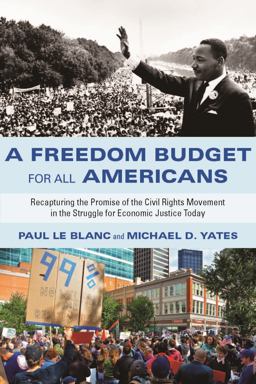 Freedom Budget for All Americans Recapturing the Promise of the Civil Rights Movement in the Struggle for Economic Justice Today  9781583673607 Front Cover