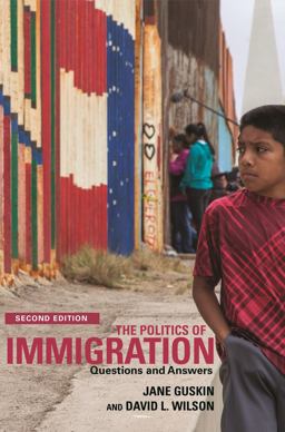 Politics of Immigration 2nd 9781583676363 Front Cover