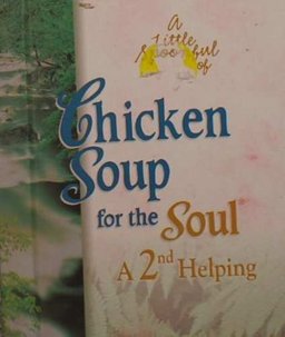 A Second Helping of Chicken Soup for the Soul
