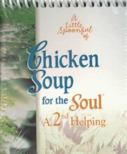 A 2nd Helping of Chicken Soup for the Soul Desktop Inspiration