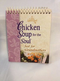 A Little Spoonful of Chicken Soup for the Soul