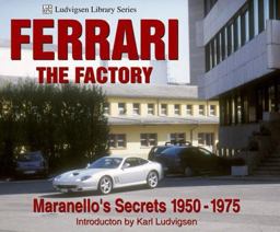Ferrari - the Factory