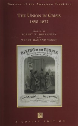 Union in Crisis, 1850-1877 2nd 9781583900277 Front Cover