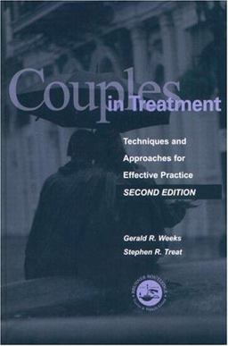 Couples in Treatment Techniques and Approaches for Effective Practice 2nd 9781583910382 Front Cover