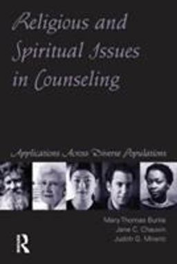 Religious and Spiritual Issues in Counseling Applications Across Diverse Populations  9781583913727 Front Cover
