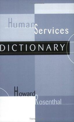 Human Services Dictionary  9781583913741 Front Cover