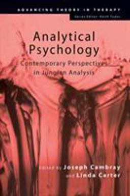 Analytical Psychology Contemporary Perspectives in Jungian Analysis  9781583919996 Front Cover