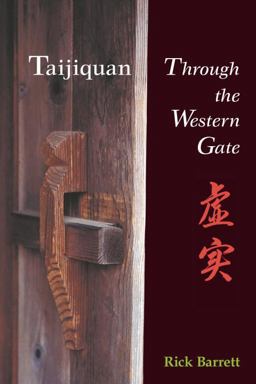 Taijiquan Through the Western Gate  9781583941393 Front Cover