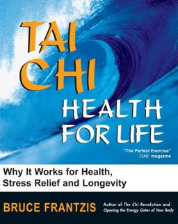 Tai Chi Health for Life  9781583941447 Front Cover