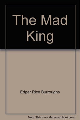 The Mad King