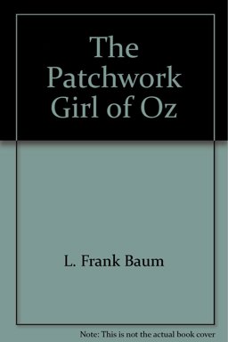 The Patchwork Girl of Oz