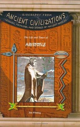The Life and Times of Aristotle