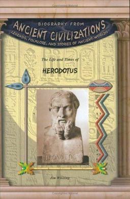 The Life and Times of Herodotus