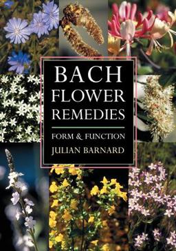 Bach Flower Remedies Form and Function  9781584200246 Front Cover