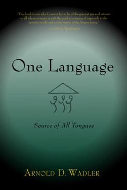 One Language Source of All Tongues  9781584200468 Front Cover