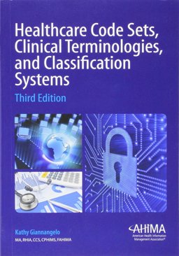HEALTHCARE CODE SETS,CLINICAL TERMIN...  9781584261049 Front Cover