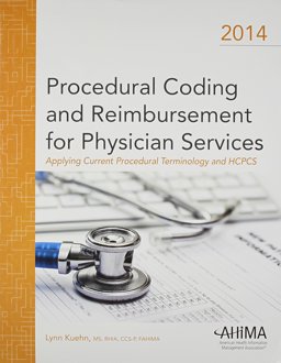 Procedural Coding and Reimbursement for Physician Services