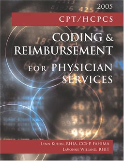 CPT/HCPCS Coding and Reimbursement for Physician Services