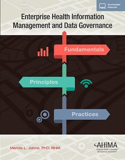 Enterprise Health Information Management and Data Governance  9781584261551 Front Cover