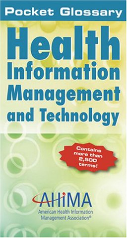 Pocket Glossary for Health Information Management and Technology  9781584261582 Front Cover