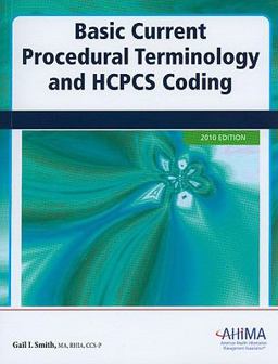 Basic Cpt/Hcpcs Coding 2010