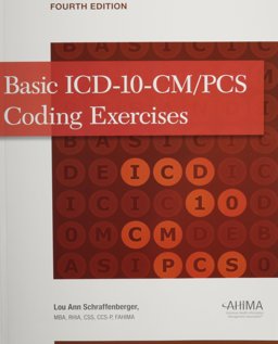 BASIC ICD-10 CODING EXERCISES  9781584262480 Front Cover