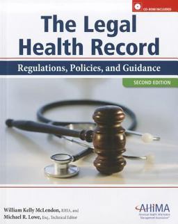 The Legal Health Record