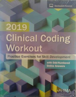 Clinical Coding Workout 2019  9781584266754 Front Cover