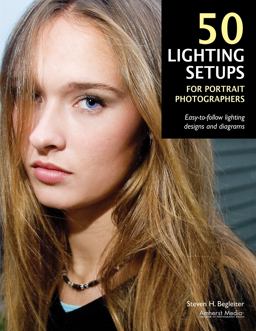 50 Lighting Setups for Portrait Photographers Easy-to-Follow Lighting Designs and Diagrams  9781584282426 Front Cover