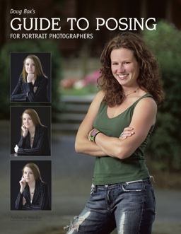Doug Box's Guide to Posing for Portrait Photographers  9781584282488 Front Cover