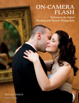 On-Camera Flash Techniques for Digital Wedding and Portrait Photography  9781584282587 Front Cover
