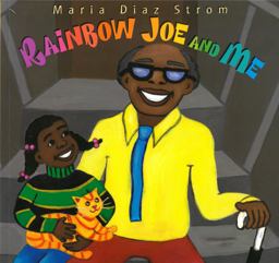 Rainbow Joe and Me  9781584300502 Front Cover