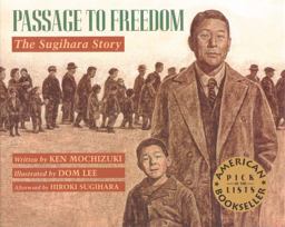 Passage to Freedom The Sugihara Story  9781584301578 Front Cover