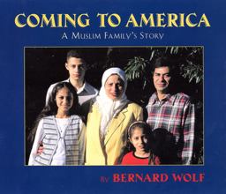 Coming to America A Muslim Family's Story  9781584301776 Front Cover