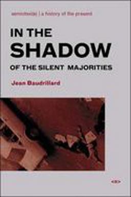 In the Shadow of the Silent Majorities, New Edition  9781584350385 Front Cover