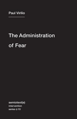 Administration of Fear  9781584351054 Front Cover