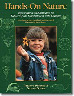 Hands-On Nature Information and Activities for Exploring the Environment with Children  9781584650782 Front Cover