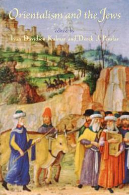 Orientalism and the Jews  9781584654117 Front Cover