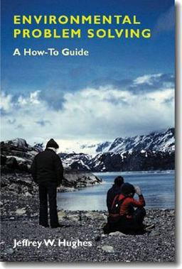 Environmental Problem Solving A How-To Guide  9781584655923 Front Cover