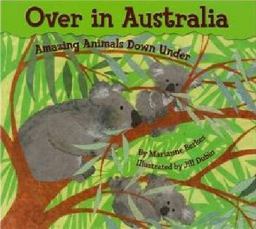 Over in Australia Amazing Animals down Under  9781584691365 Front Cover