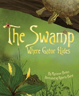 Swamp Where Gator Hides  9781584694717 Front Cover