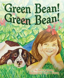 Green Bean! Green Bean!  9781584695448 Front Cover