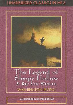 The Legend of Sleepy Hollow and Rip Van Winkle
