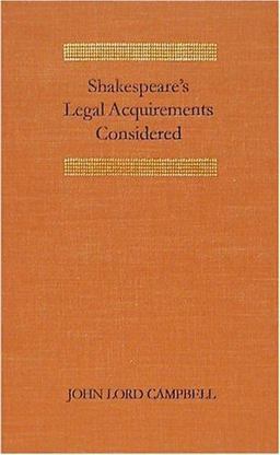 Shakespeare's Legal Acquirements Considered [1859]