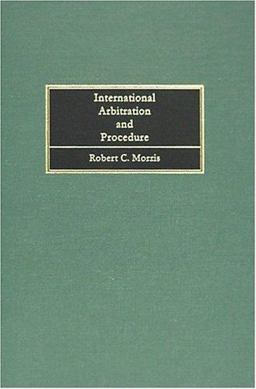 International Arbitration and Procedure (1911)