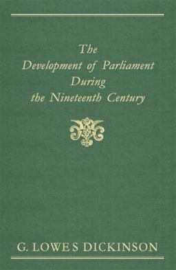 The Development of Parliament During the Nineteenth Century