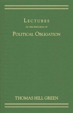 Lectures on the Principles of Political Obligation